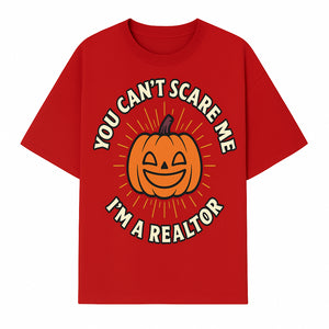 Halloween Realtor T-Shirt - You Can't Scare Me, I'm a Realtor Funny Pumpkin Design for Real Estate Agents, Holiday Apparel - T-shirt 1758332995984.jpg