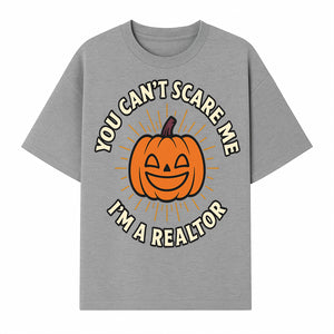 Halloween Realtor T-Shirt - You Can't Scare Me, I'm a Realtor Funny Pumpkin Design for Real Estate Agents, Holiday Apparel - T-shirt 1758332996114.jpg