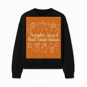 Pumpkin Spice & Real Estate Advice Art Print | Fall Home Decor | Cozy Autumn Aesthetic | Realtor Gift Idea - Sweatshirt 1758332996237.jpg