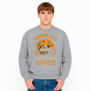 Pumpkin Spice and Real Estate Advice Halloween Themed Decor, Cozy Autumn Home Decor, Seasonal Wall Art, Realtor Gift Idea - Sweatshirt 1758332996755.jpg