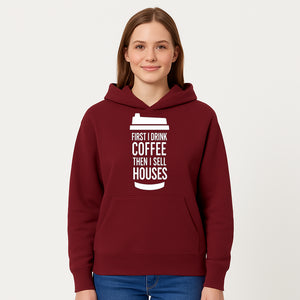 Coffee First, Sell Houses Later Mug - Funny Real Estate Gift for Realtors and Coffee Lovers - Hoodie 1758332996976.jpg