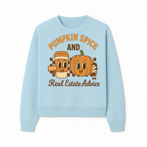 Pumpkin Spice and Real Estate Advice Graphic Tee, Fall Shirt, Funny Realtor Merch, Cute Pumpkin Design, Autumn Vibes Clothing - Sweatshirt 1758333010913.jpg