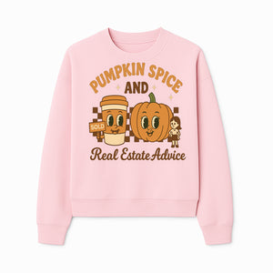 Pumpkin Spice and Real Estate Advice Graphic Tee, Fall Shirt, Funny Realtor Merch, Cute Pumpkin Design, Autumn Vibes Clothing - Sweatshirt 1758333011070.jpg
