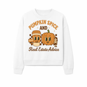 Pumpkin Spice and Real Estate Advice Graphic Tee, Fall Shirt, Funny Realtor Merch, Cute Pumpkin Design, Autumn Vibes Clothing - Sweatshirt 1758333011790.jpg