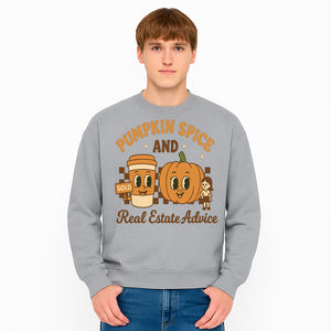 Pumpkin Spice and Real Estate Advice Graphic Tee, Fall Shirt, Funny Realtor Merch, Cute Pumpkin Design, Autumn Vibes Clothing - Sweatshirt 1758333012930.jpg