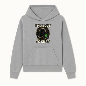 I'm About to Snap Camera Photography Graphic Tee - Perfect Gift for Photographers and Camera Enthusiasts - Hoodie 1758335005146.jpg