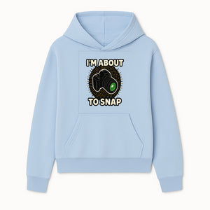 I'm About to Snap Camera Photography Graphic Tee - Perfect Gift for Photographers and Camera Enthusiasts - Hoodie 1758335005319.jpg