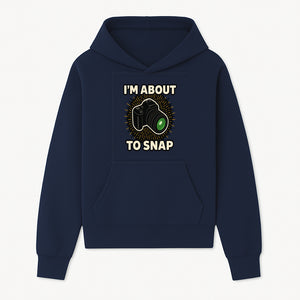 I'm About to Snap Camera Photography Graphic Tee - Perfect Gift for Photographers and Camera Enthusiasts - Hoodie 1758335005813.jpg