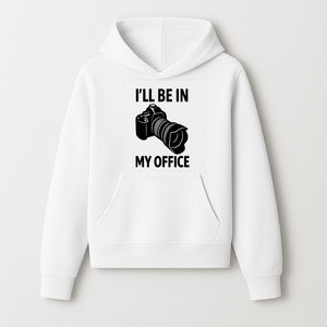 Photography Office Humor Wall Art | I'll Be in My Office Camera Design | Creative Gift for Photographers & Camera Lovers - Hoodie 1758335009447.jpg