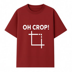 Funny Photography Quote Print - 'Oh Crop!' Humorous Art for Photographers and Creatives - Wall Decor Gift - T-shirt 1758335010341.jpg