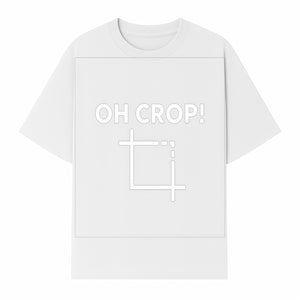 Funny Photography Quote Print - 'Oh Crop!' Humorous Art for Photographers and Creatives - Wall Decor Gift - T-shirt 1758335010843.jpg
