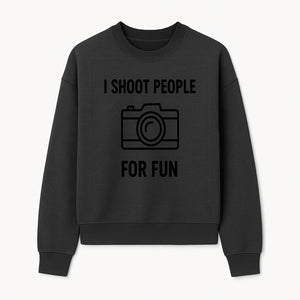 I Shoot People for Fun Photography T-Shirt | Creative Gift for Photographers | Humorous Camera Tee - Sweatshirt 1758335011976.jpg