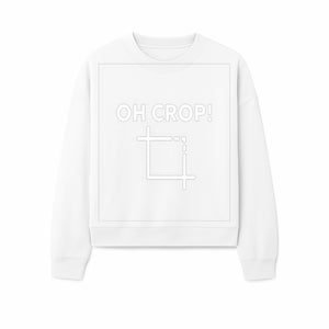 Funny Photography Quote Print - 'Oh Crop!' Humorous Art for Photographers and Creatives - Wall Decor Gift - Sweatshirt 1758335013890.jpg