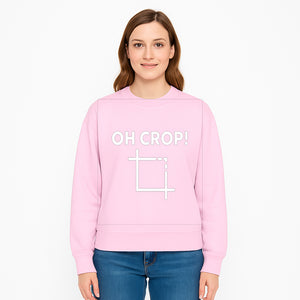 Funny Photography Quote Print - 'Oh Crop!' Humorous Art for Photographers and Creatives - Wall Decor Gift - Sweatshirt 1758335015166.jpg