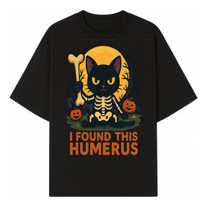 Halloween Black Cat Skeleton with Bone, I Found This Humerus Cute Pumpkin Design, Spooky Decor, Fun Trick or Treat Gift - T-shirt 1758347418666.jpg