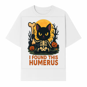 Halloween Black Cat Skeleton with Bone, I Found This Humerus Cute Pumpkin Design, Spooky Decor, Fun Trick or Treat Gift - T-shirt 1758347420021.jpg