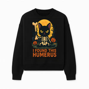 Halloween Black Cat Skeleton with Bone, I Found This Humerus Cute Pumpkin Design, Spooky Decor, Fun Trick or Treat Gift - Sweatshirt 1758347421617.jpg