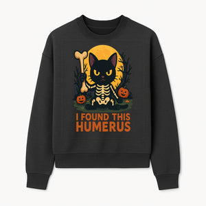 Halloween Black Cat Skeleton with Bone, I Found This Humerus Cute Pumpkin Design, Spooky Decor, Fun Trick or Treat Gift - Sweatshirt 1758347421755.jpg