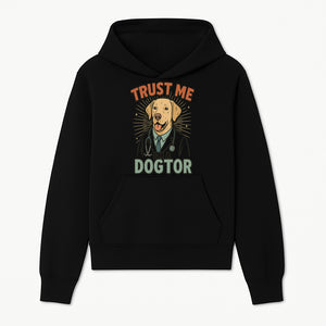 Funny Dog Doctor T-Shirt, Trust Me I'm A Dogtor, Cute Labrador Veterinary Humor Gift for Pet Lovers and Veterinarians - Hoodie 1758347423888.jpg
