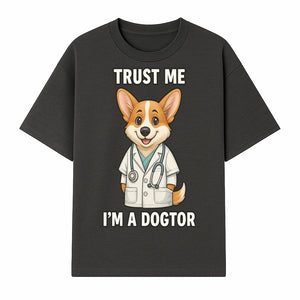 Corgi Doctor T-Shirt - Trust Me I'm a Dogtor Fun Pet Lover Gift, Cute Animal Medical Theme Apparel for Dog Owners - T-shirt 1758347424585.jpg