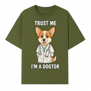Corgi Doctor T-Shirt - Trust Me I'm a Dogtor Fun Pet Lover Gift, Cute Animal Medical Theme Apparel for Dog Owners - T-shirt 1758347424725.jpg