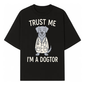 Funny Dog Doctor T-Shirt - 'Trust Me, I'm a Dogtor' - Cute Pet Lover Gift for Vet Students and Dog Owners - T-shirt 1758347424774.jpg