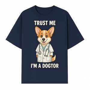 Corgi Doctor T-Shirt - Trust Me I'm a Dogtor Fun Pet Lover Gift, Cute Animal Medical Theme Apparel for Dog Owners - T-shirt 1758347425387.jpg