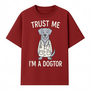 Funny Dog Doctor T-Shirt - 'Trust Me, I'm a Dogtor' - Cute Pet Lover Gift for Vet Students and Dog Owners - T-shirt 1758347425576.jpg