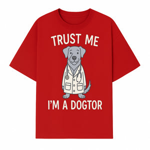 Funny Dog Doctor T-Shirt - 'Trust Me, I'm a Dogtor' - Cute Pet Lover Gift for Vet Students and Dog Owners - T-shirt 1758347425819.jpg