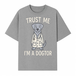 Funny Dog Doctor T-Shirt - 'Trust Me, I'm a Dogtor' - Cute Pet Lover Gift for Vet Students and Dog Owners - T-shirt 1758347425952.jpg