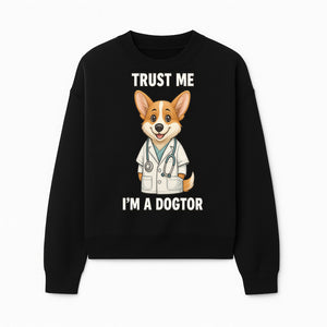 Corgi Doctor T-Shirt - Trust Me I'm a Dogtor Fun Pet Lover Gift, Cute Animal Medical Theme Apparel for Dog Owners - Sweatshirt 1758347427381.jpg