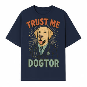 Funny Dog Doctor T-Shirt, Trust Me I'm A Dogtor, Cute Labrador Veterinary Humor Gift for Pet Lovers and Veterinarians - T-shirt 1758347427941.jpg
