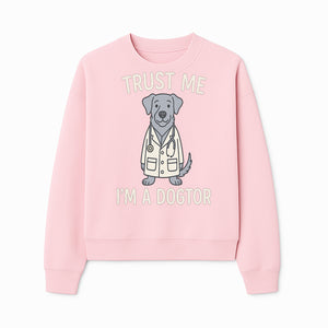 Funny Dog Doctor T-Shirt - 'Trust Me, I'm a Dogtor' - Cute Pet Lover Gift for Vet Students and Dog Owners - Sweatshirt 1758347428321.jpg