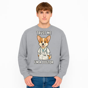 Corgi Doctor T-Shirt - Trust Me I'm a Dogtor Fun Pet Lover Gift, Cute Animal Medical Theme Apparel for Dog Owners - Sweatshirt 1758347429831.jpg