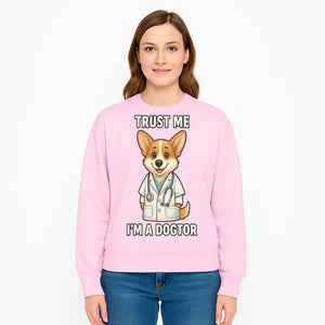 Corgi Doctor T-Shirt - Trust Me I'm a Dogtor Fun Pet Lover Gift, Cute Animal Medical Theme Apparel for Dog Owners - Sweatshirt 1758347429979.jpg