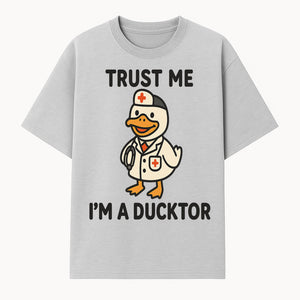 Trust Me, I'm a Ducktor Funny Medical Duck T-Shirt - Cute Nurse Gift for Doctor, Healthcare Worker, or Animal Lover - T-shirt 1758347432623.jpg