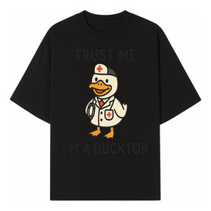 Trust Me, I'm a Ducktor Funny Medical Duck T-Shirt - Cute Nurse Gift for Doctor, Healthcare Worker, or Animal Lover - T-shirt 1758347432766.jpg