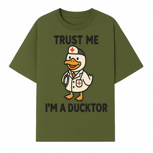 Trust Me, I'm a Ducktor Funny Medical Duck T-Shirt - Cute Nurse Gift for Doctor, Healthcare Worker, or Animal Lover - T-shirt 1758347433024.jpg