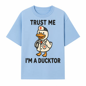 Trust Me, I'm a Ducktor Funny Medical Duck T-Shirt - Cute Nurse Gift for Doctor, Healthcare Worker, or Animal Lover - T-shirt 1758347433277.jpg