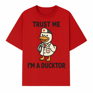 Trust Me, I'm a Ducktor Funny Medical Duck T-Shirt - Cute Nurse Gift for Doctor, Healthcare Worker, or Animal Lover - T-shirt 1758347433814.jpg