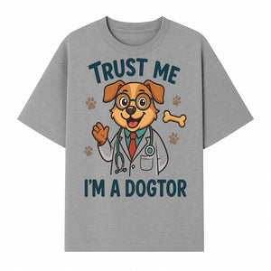 Trust Me, I'm a Dogtor - Cute Dog Doctor Design for Pet Lovers, Veterinarian Gifts, Funny Animal Apparel and Accessories - T-shirt 1758347434105.jpg