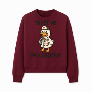 Trust Me, I'm a Ducktor Funny Medical Duck T-Shirt - Cute Nurse Gift for Doctor, Healthcare Worker, or Animal Lover - Sweatshirt 1758347436396.jpg