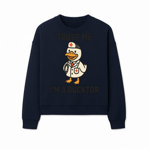 Trust Me, I'm a Ducktor Funny Medical Duck T-Shirt - Cute Nurse Gift for Doctor, Healthcare Worker, or Animal Lover - Sweatshirt 1758347436538.jpg