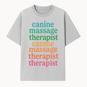 Canine Massage Therapist T-Shirt - Pet Wellness, Dog Massage, Animal Therapy Apparel, Gift for Dog Owners, Veterinarians - T-shirt 1758350836986.jpg