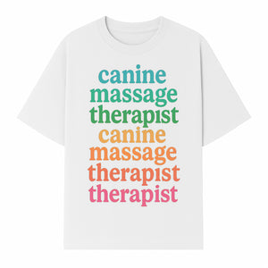Canine Massage Therapist T-Shirt - Pet Wellness, Dog Massage, Animal Therapy Apparel, Gift for Dog Owners, Veterinarians - T-shirt 1758350838376.jpg