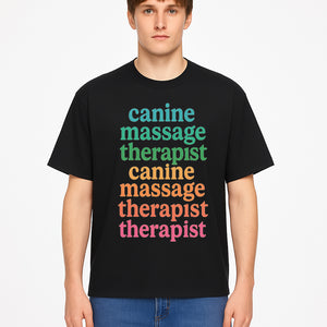 Canine Massage Therapist T-Shirt - Pet Wellness, Dog Massage, Animal Therapy Apparel, Gift for Dog Owners, Veterinarians - T-shirt 1758350839531.jpg