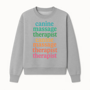 Canine Massage Therapist T-Shirt - Pet Wellness, Dog Massage, Animal Therapy Apparel, Gift for Dog Owners, Veterinarians - Sweatshirt 1758350839765.jpg