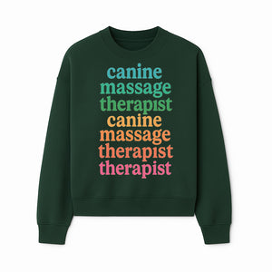 Canine Massage Therapist T-Shirt - Pet Wellness, Dog Massage, Animal Therapy Apparel, Gift for Dog Owners, Veterinarians - Sweatshirt 1758350840154.jpg