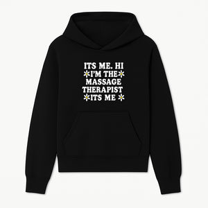 Funny Massage Therapist T-Shirt | It's Me, Hi | Floral Design | Cute Gift for Wellness Lovers - Hoodie 1758350842696.jpg