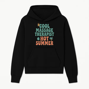 Cool Massage Therapist Hot Summer T-Shirt | Fun Summer Gift for Massage Therapists | Relaxation & Beach Vibes Design - Hoodie 1758350843110.jpg